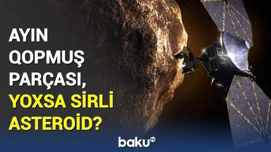 Kosmosdan qeyri-adi görüntü | İlk dəfə yayımlanan foto dünyaya səs saldı