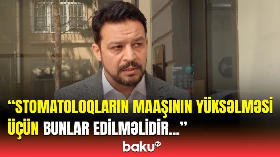 Uşaq stomatologiyası sığortaya keçiriləcək? | Diş həkimləri yenidən TƏBİB-in qəbulunda