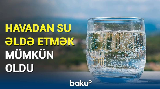 "Ölüm vadisi"ndəki sınaq uğurla tamamlandı | Yeni cihazın özəllikləri açıqlandı