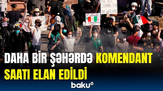 Etiraz aksiyalarında gərginlik pik həddə çatdı | Tramp kimləri müdafiə edir?