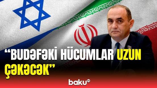 Millət vəkili İranda yaşananlara münasibət bildirdi | "İran nüvə silahları üçün..."