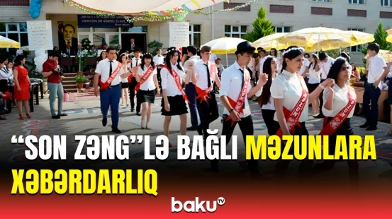 BDYPİ valideyn və məzunlara səsləndi | “Son zəng” barədə çağırış edildi