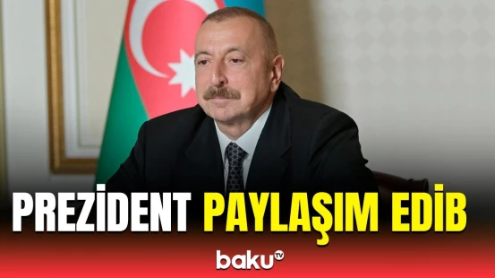 İlham Əliyev sosial şəbəkə hesabında Milli Qurtuluş Günü ilə bağlı paylaşım edib