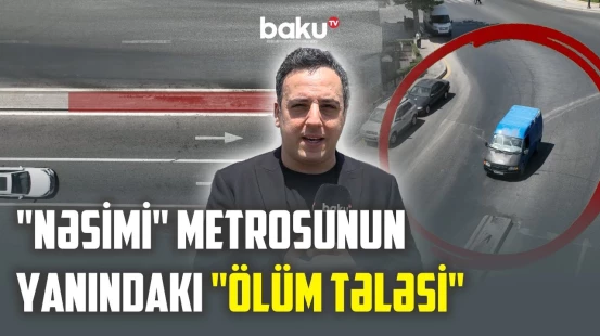 Tez-tez faciə yaşanan küçə | "Nəsimi" metrosunun yanındakı ərazidə nə baş verir? - NECƏ OLMALIDIR?
