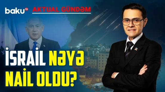 İsrail güney azərbaycanlı müxaliflərlə danışıqlar aparır? - AKTUAL GÜNDƏM