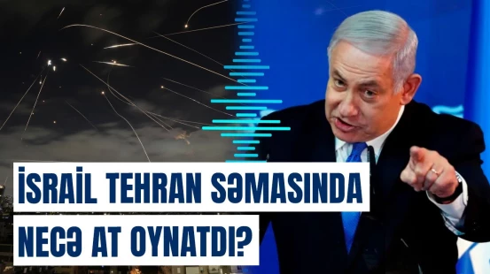 “ABŞ də müharibəyə qoşulsa...” | İsrail İrana gözləmədiyi zərbəni endirdi