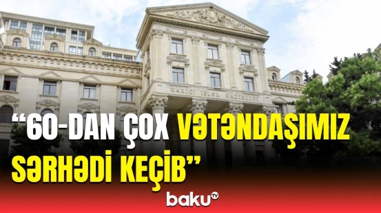 XİN İsrail və İrandakı azərbaycanlılarla bağlı məlumat yaydı | Detallar açıqlandı