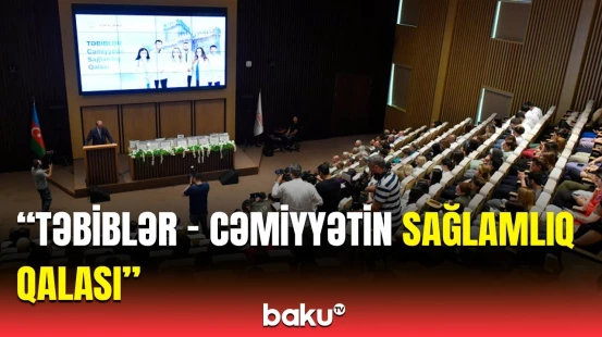 Yeni Klinikada Tibb İşçilərinin Peşə Bayramı Gününə həsr edilən tədbir | Rəşad Mahmudov çıxış etdi