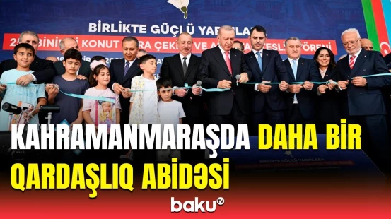 Azərbaycan və Türkiyə prezidentləri "Azərbaycan məhəlləsi"nin açılışında hansı mesajları verdilər?