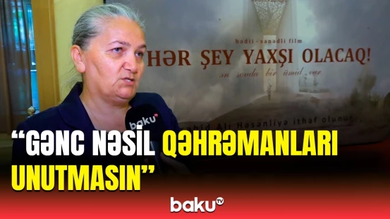 "Hər şey yaxşı olacaq!" bədii-sənədli filminin təqdimatı keçirildi
