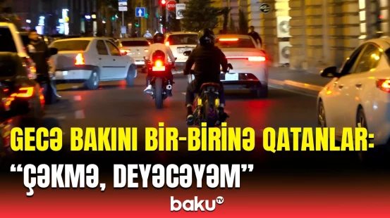 “Gecə 4-ə qədər...” | Sakinlərin yuxusuna haram qatanlar görün nələr edir