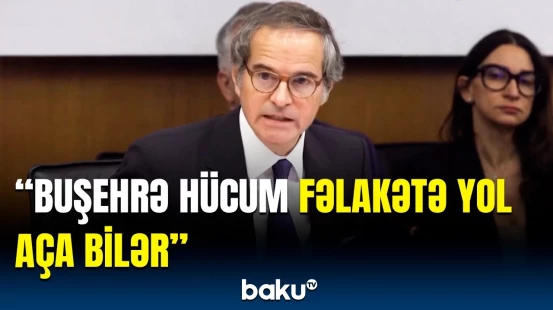 Atom enerjisi üzrə beynəlxalq agentlik İrana görə zəmanət verəcək?