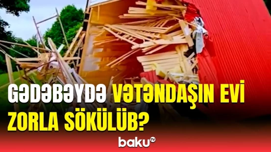 Sakinlə Gədəbəy Rayon İcra Hakimiyyəti üz-üzə qaldı