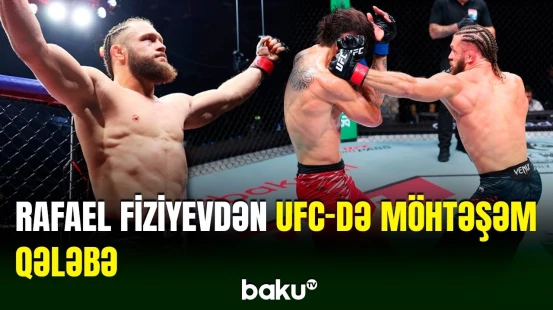 Rafael Fiziyev UFC turnirində qələbə qazandı
