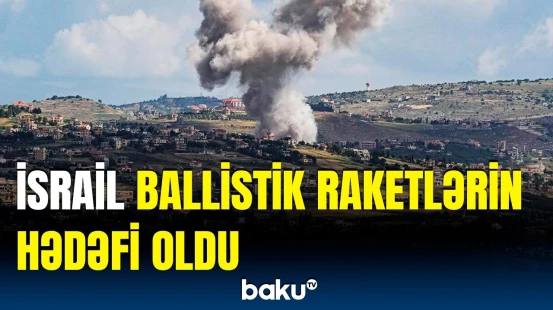 İran İsrailə 27 ballistik raket atıb | Yaralılar var