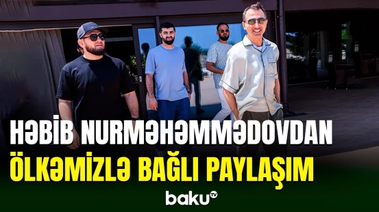 Həbib Nurməhəmmədov sosial şəbəkə hesabında paylaşım edib