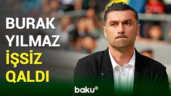 Türkiyə millisinin sabiq hücumçusu və Kasımpaşanın baş məşqçisi Burak Yılmaz işsiz qalıb