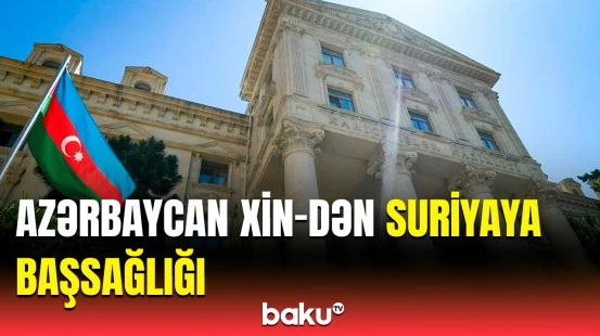 Rəsmi Bakıdan Suriyada törədilən dəhşətli terrorla bağlı reaksiya