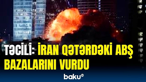 İrandan ABŞ bazalarına amansız hücum | Dəhşətli zərbənin detalları