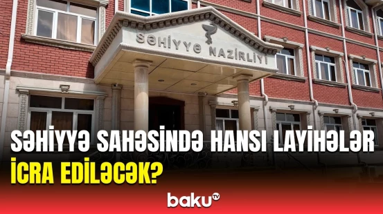 2023-2027-ci illər üzrə Dövlət Proqramı | Naxçıvan MR Səhiyyə Nazirliyindən açıqlama