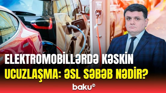 Elektromobillərə maraq azalıb, yoxsa...? - İdxalın azalmasının səbəbləri