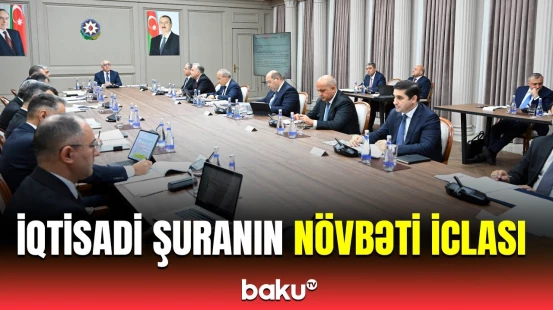 Bu qurumlara mühüm tapşırıqlar verildi | İclasda nələr müzakirə edildi?