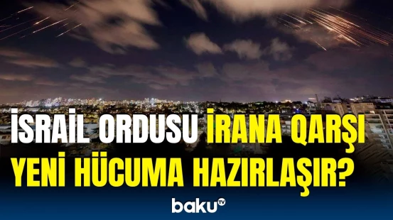 “İrana qarşı hərbi kampaniya bitməyib” | İsrail Ordusunun rəsmisindən savaş anonsu