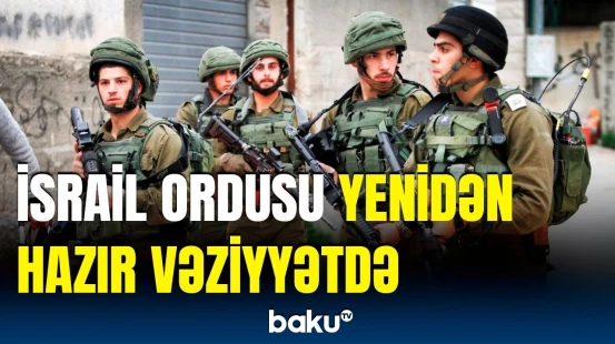 “Bu hücumlar İranı geri atdı” | İsrailli generaldan təcili açıqlama