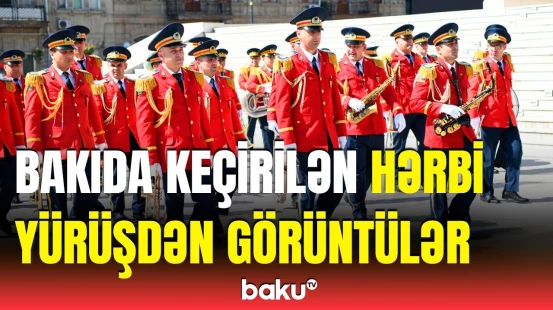 Bakıda hərbi orkestrlərin müşayiəti ilə yürüşlər keçirilir