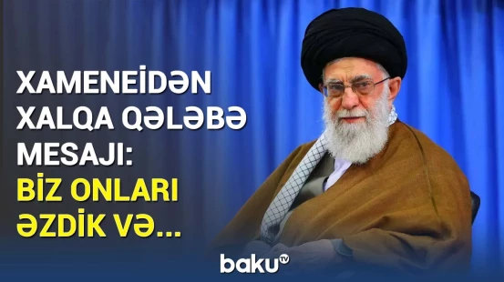 Xamenei İsraillə savaşın nəticəsini belə elan etdi | Bütün iddialara baxmayaraq...