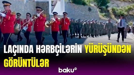 Laçında Silahlı Qüvvələr Günü münasibətilə hərbi yürüş keçirildi