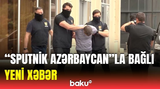 “Sputnik Azərbaycan”da saxlanılan şəxslərin adı məlum oldu | Ofisdəki əməliyyatın təfərrüatı