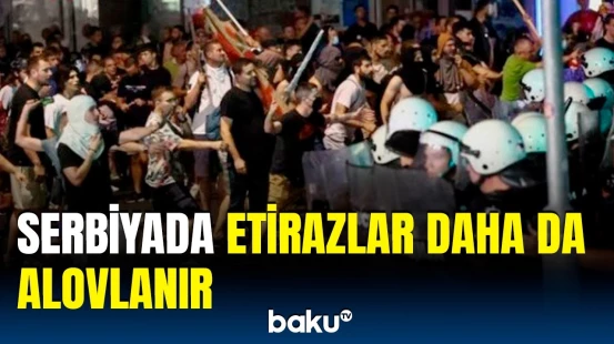 Etirazçıların əsas məqsədi nədir? | Serblər və hökumət üz-üzə