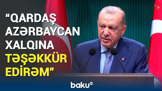 Ərdoğandan Azərbaycanla bağlı vacib açıqlama