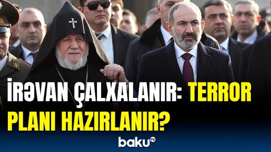 Paşinyan II Qareginin gününü qara edib | Məkrli planın detalları üzə çıxdı