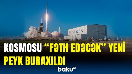 ABŞ-də həyəcan dolu anlar | Yeni peyk kosmosa belə buraxıldı