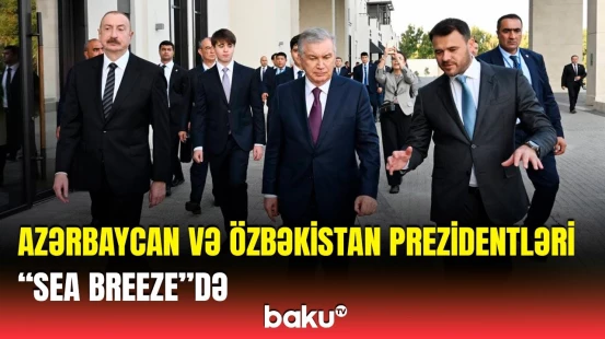İlham Əliyev və Şavkat Mirziyoyev “Sea Breeze” istirahət mərkəzində olublar