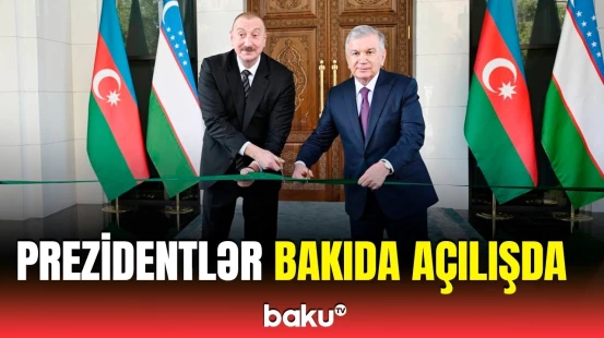 İlham Əliyev və Şavkat Mirziyoyev Özbəkistanın Azərbaycandakı səfirliyinin yeni binasının açılışında