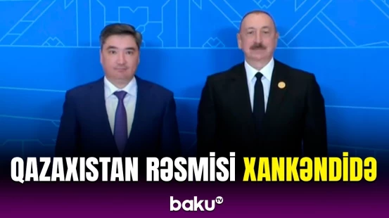Prezident “Xankəndi” Konqres Mərkəzində Qazaxıstan rəsmisini qarşıladı