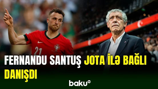 Fernandu Santuş İngiltərənin “Liverpul” klubunun futbolçusu Dioqu Jotanın ölümünə münasibət bildirib