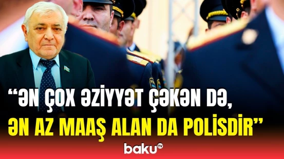 “Savaşda vuruşan elə polislər idi, amma...” | Deputatdan diqqətçəkən təklif