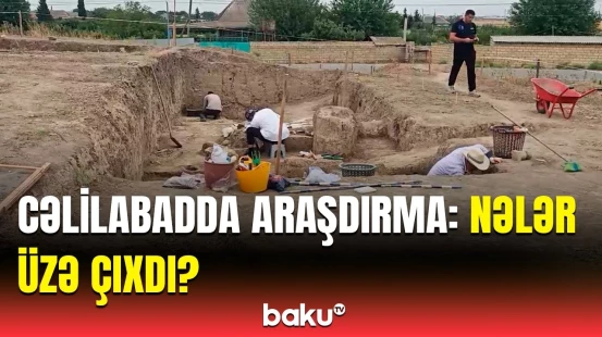 Paşatəpə yaşayış məskənində arxeoloji qazıntılar | “Ən möhtəşəm tapıntı...”