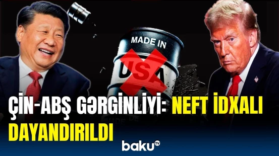 Ticarət “atəşkəs”i belə gərginliyi azaltmayıb | ABŞ-nin neft şirkətlərinə gözlənilməz xəbər