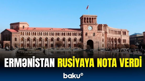 Rusiya səfiri Ermənistan XİN-ə çağırıldı | İrəvandan Moskvaya kəskin etiraz