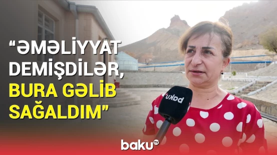 “Ağrılarımı bu su yox etdi” | Min bir dərdə dərman olan suyun sirri nədir?