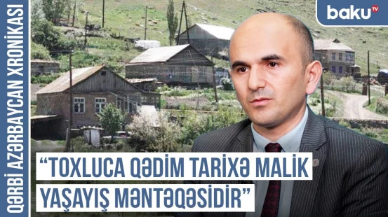 “Ermənilər Azərbaycanda yaşamaq hüququnu özləri itiriblər” | QƏRBİ AZƏRBAYCAN XRONİKASI