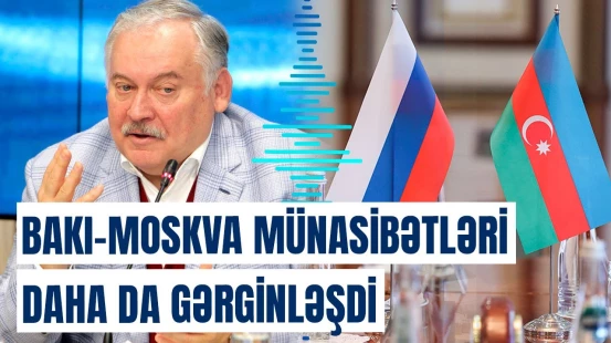 Zatulindən iki ölkə ilə bağlı qalmaqallı açıqlama | Rusiyalıları ələ keçirməyi dayandırmasa...