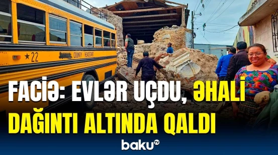 Bu ölkədə şiddətli zəlzələ həyatı iflic etdi | Müəssisələr bağlandı
