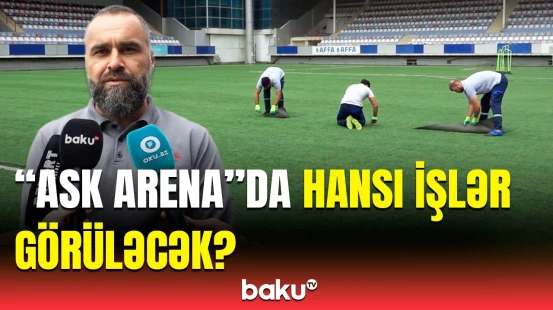 “Barselona”nın Bakıda akademiyası açılır | "ASK Arena"da hansı şərait yaradılacaq?