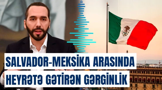 Meksikada saxlanılan təyyarə aranı qatdı | Salvador Prezidentindən təcili qərar